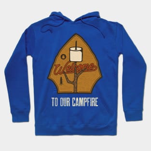 Welcome to Our Campfire / Retro Design / Camping Lovers / Vintage Design Hoodie